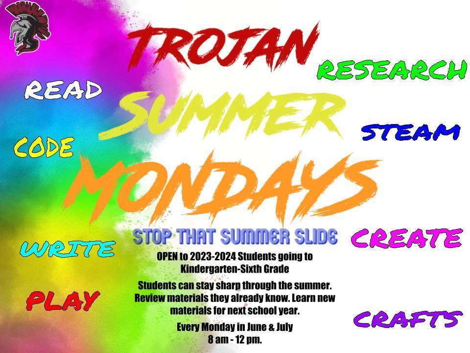 Trojan Summer Mondays
